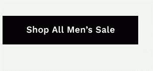 SHOP ALL MEN'S SALE