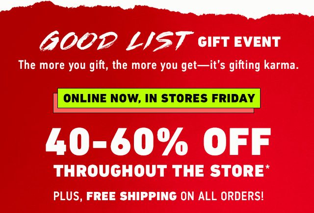 40 60 off free shipping in the Good List Gift Event Hollister Email Archive