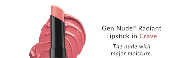 Gen Nude® Radiant Lipstick in Crave