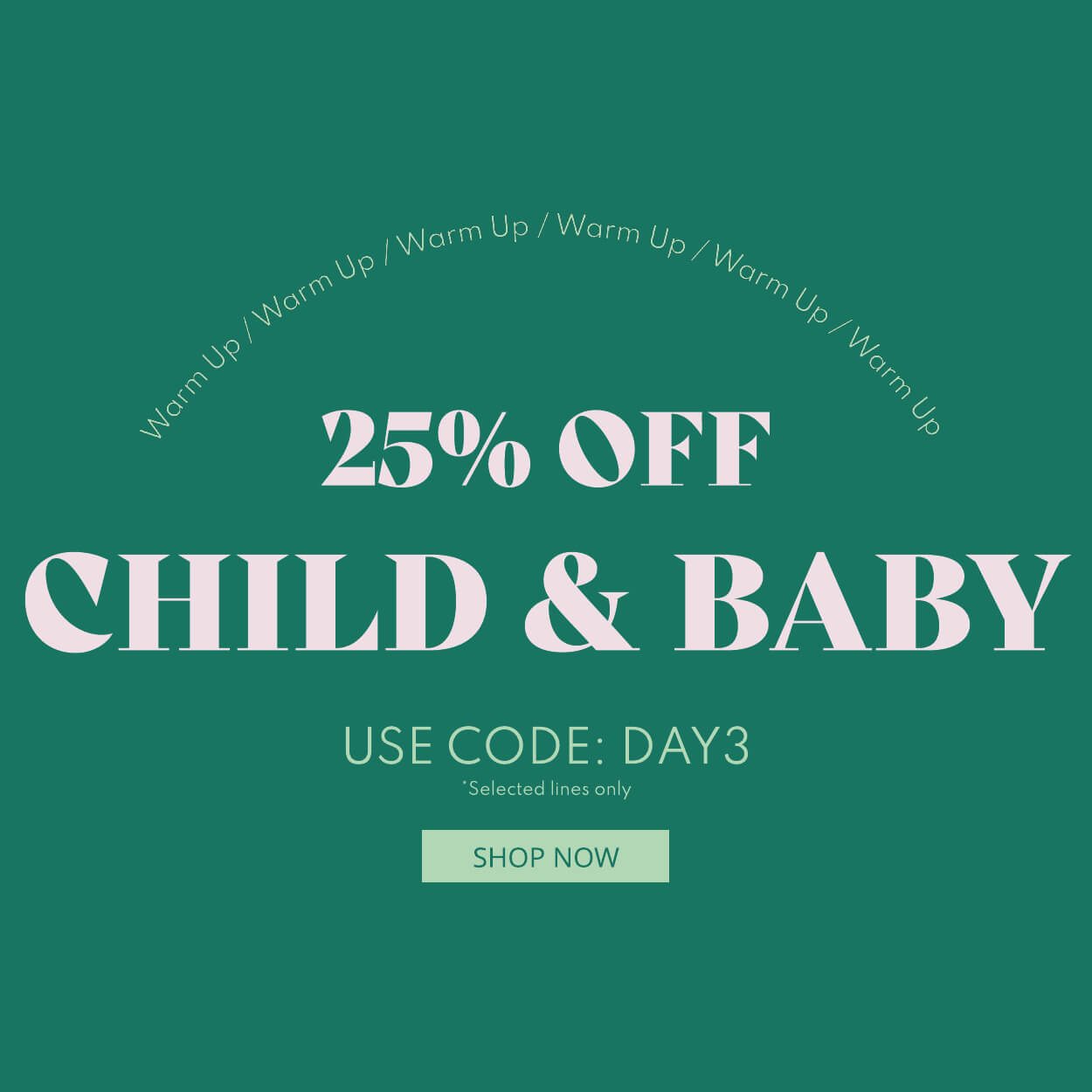 25% OFF | Child & Baby