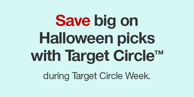 Save big on Halloween picks with Target Circle™ during Target Circle Week.