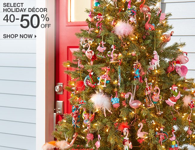 Shop 40-50% Off Select Holiday Decor