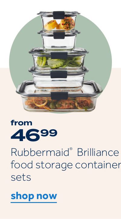 from 46.99 Rubbermaid Brilliance foodt storage containers sets 