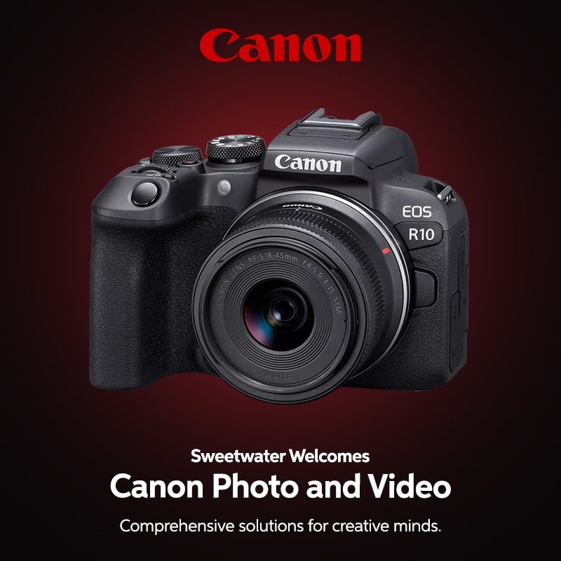 Sweetwater Welcomes Canon Photo Video.