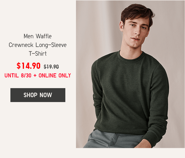 MEN WAFFLE CREWNECK LONG-SLEEVE T-SHIRT $14.90 UNTIL 8/30 + ONLINE ONLY