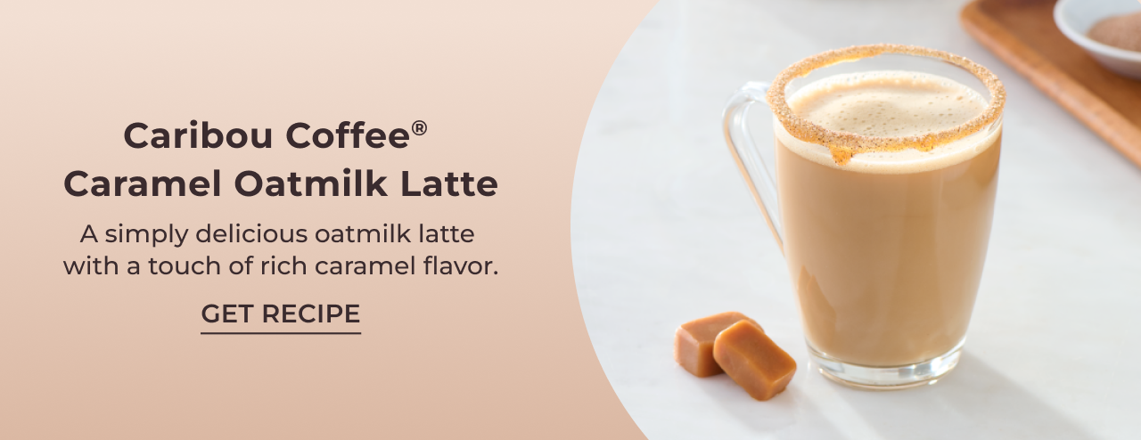 Caribou Coffee® Caramel Oatmilk Latte