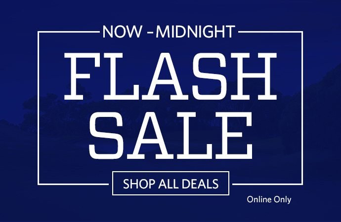 NOW – MIDNIGHT | FLASH SALE | SHOP ALL DEALS | ONLINE ONLY