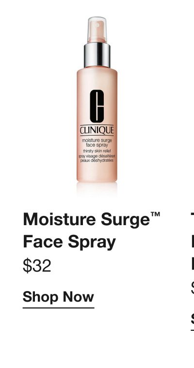 Moisture Surge™ Face Spray | $32 | Shop Now