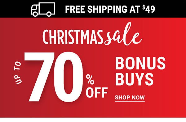 Up to 70% off Bonus Buys + Free shipping at $49. Shop Now.