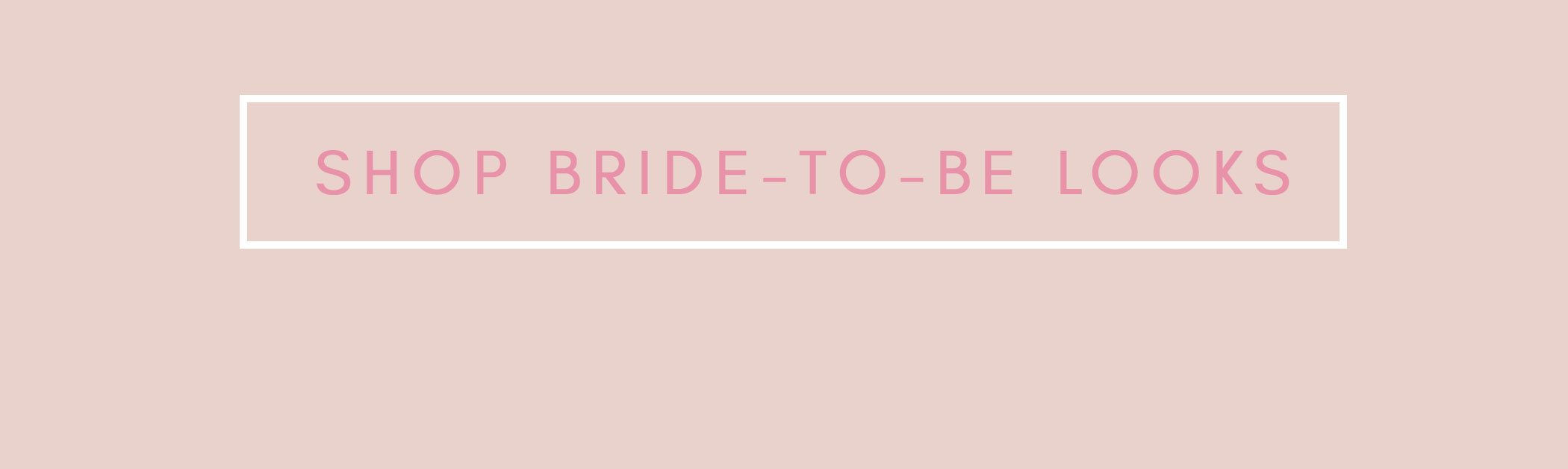 bride to be styles