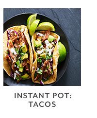 Class - Instant Pot Tacos