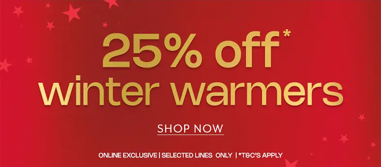 25% off winter warmers