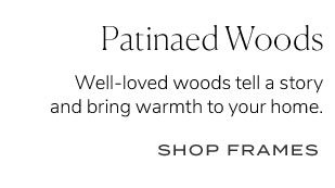Patinaed Woods