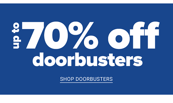 Up to 70% off Doorbusters - Shop Doorbusters