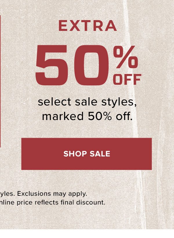 Extra 50% Off Select Sale Styles