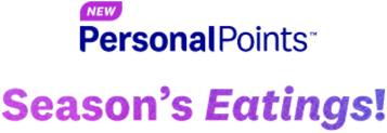 NEW PersonalPoints™ - Season's Eatings!
