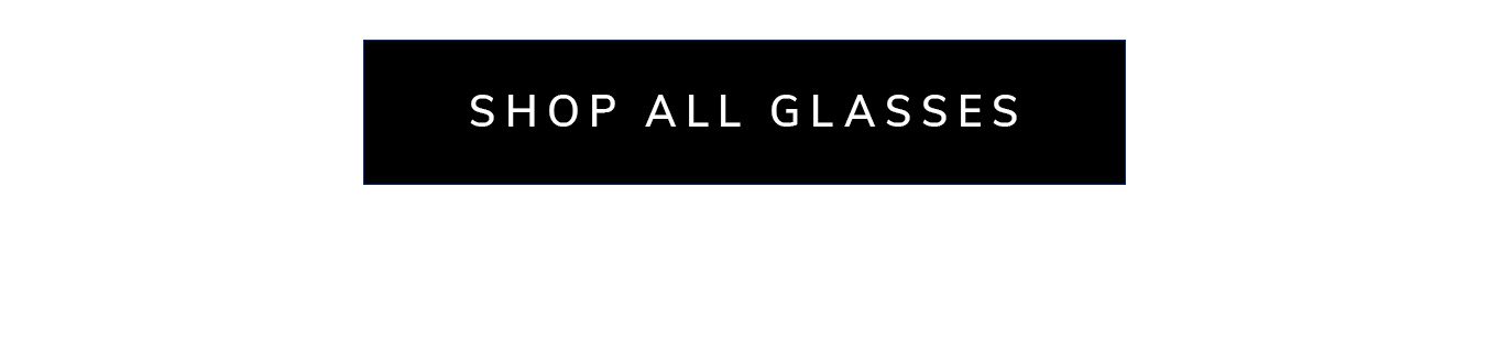 Shop all Glasses