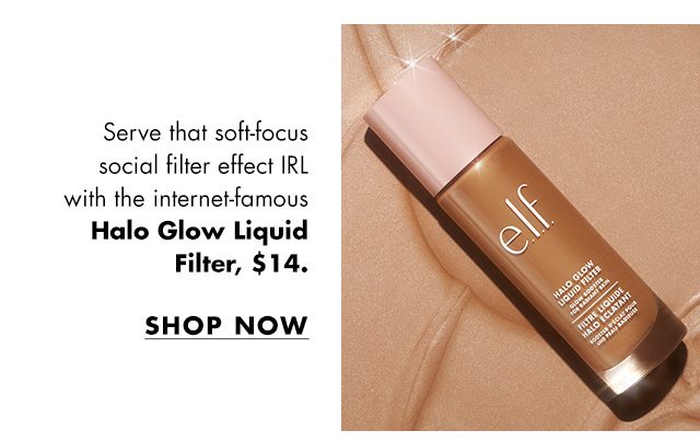 Halo Glow Liquid Filter