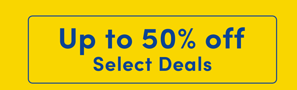 Up to 50% Off Select Deals