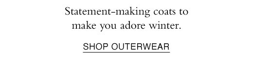 SHOP OUTERWEAR