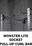 Monster Lite Socket Pull-Up Curl Bar