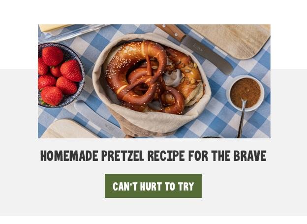 Homemade Pretzel Recipe for the Brave