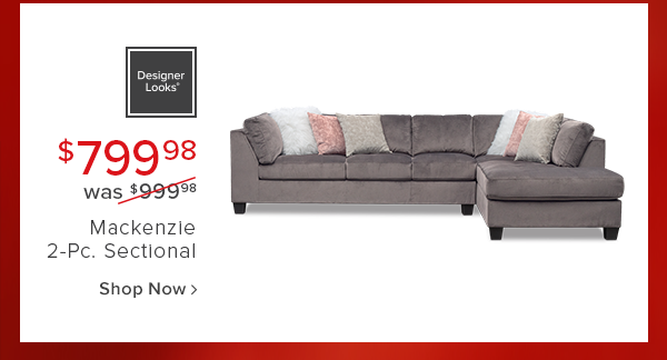 all new! $799.98 was $999.98 mackenzie 2-Pc. sectional shop now