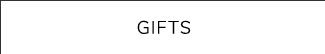 GIFTS