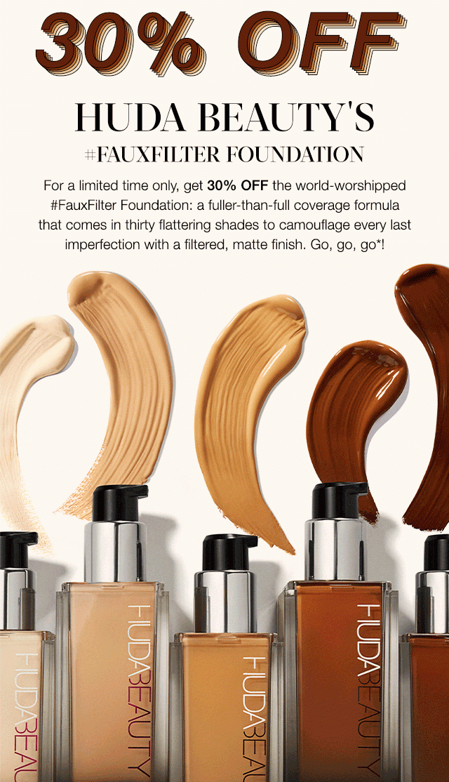 30% OFF HUDA BEAUTY'S #FAUXFILTER FOUNDATION