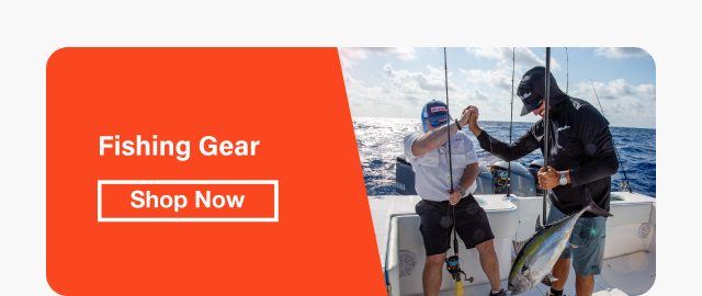 Fishing Gear - Shop Now