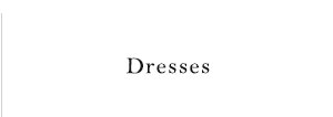 Shop dresses.