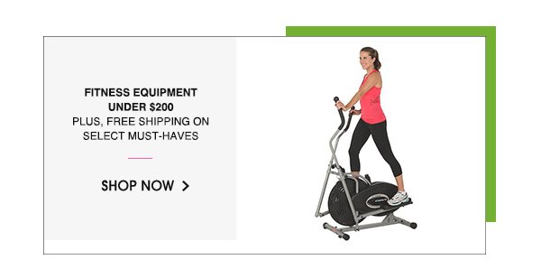 FITNESS EQUIPMENT UNDER $200 | PLUS, FREE SHIPPING ON SELECT MUST-HAVES | SHOP NOW