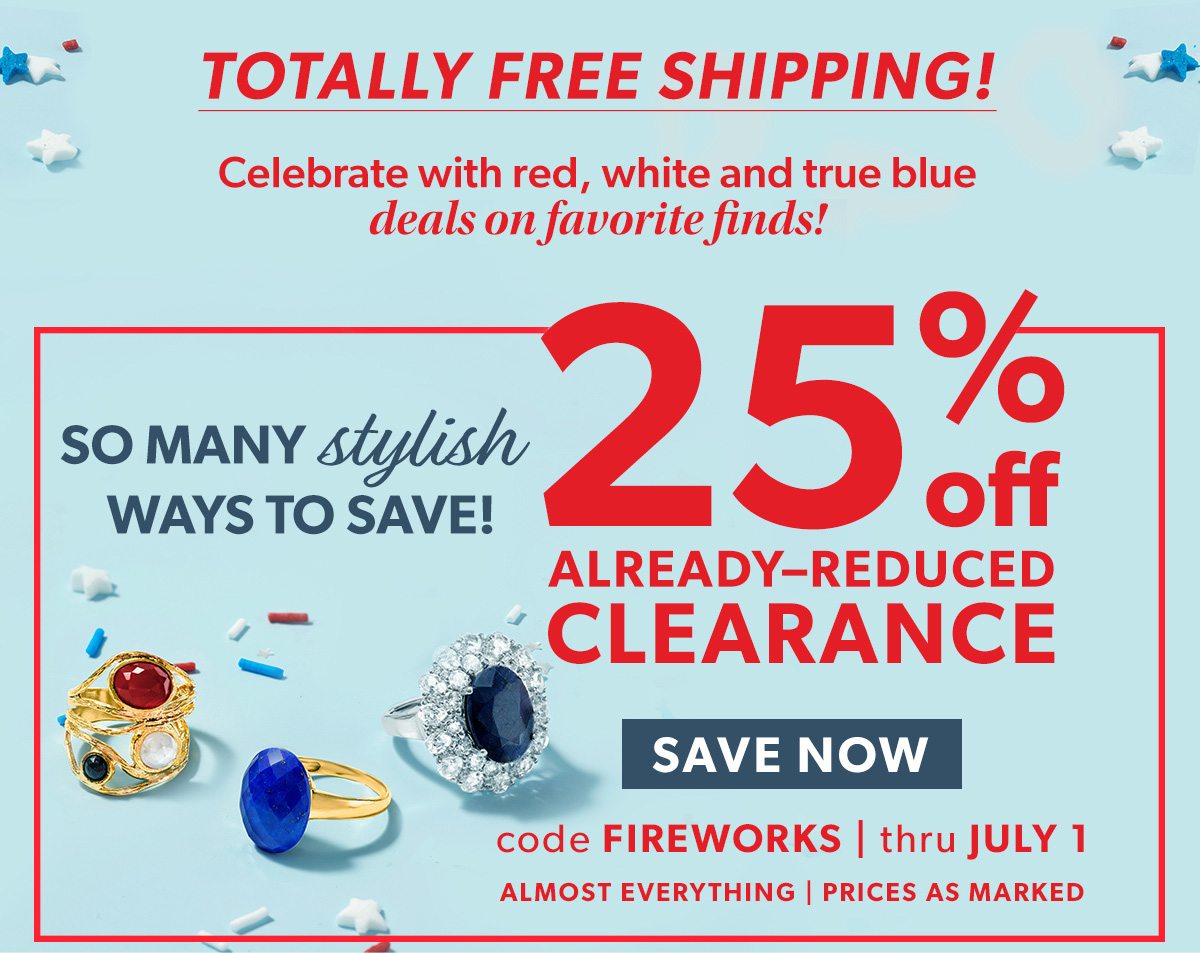 25% Off Already-Reduced Clearance. Save Now