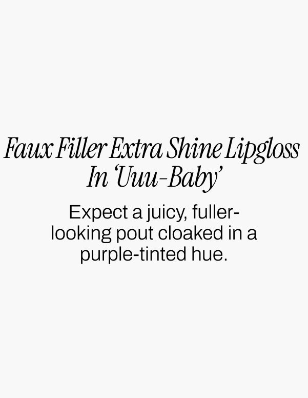 FAUX FILLER EXTRA SHINE LIP GLOSS IN UUU-BABY