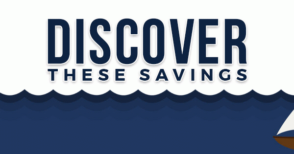 Discover These Savings