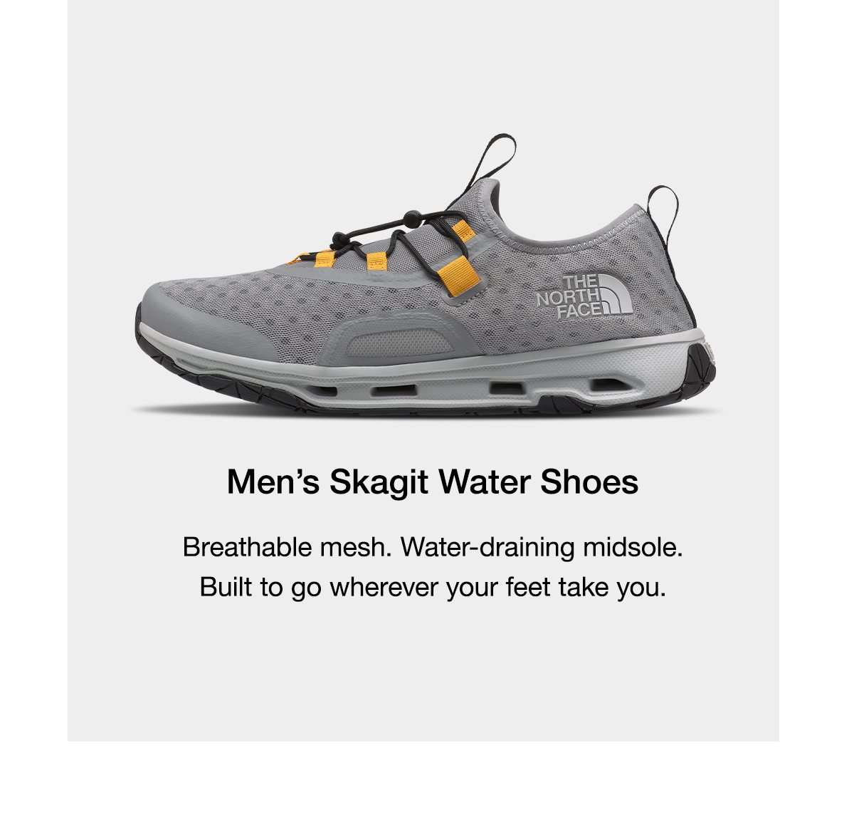 Men’s Skagit Water Shoes. Breathable mesh. Water-draining midsole. Built to go wherever your feet take you.