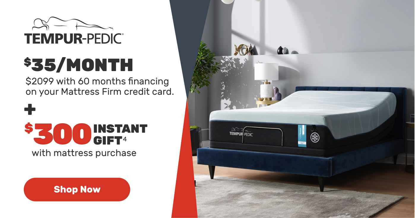 $35/month-$2099 with 60 months financing on your Mattress Firm credit card.-Shop Now