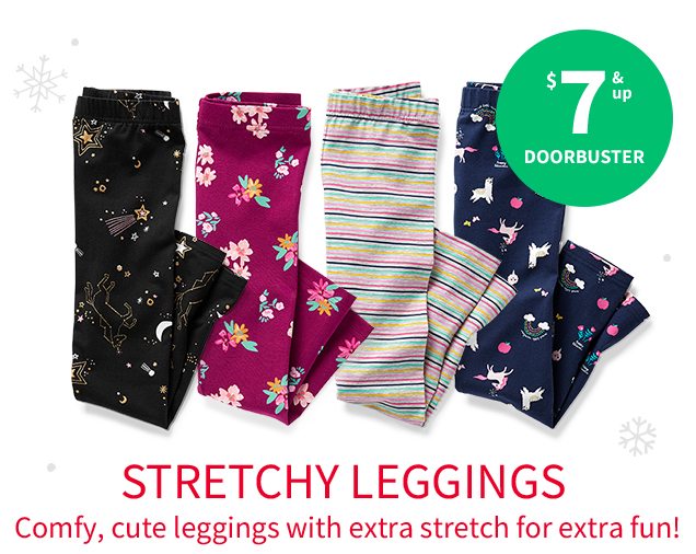 $7 & up DOORBUSTER | STRETCHY LEGGINGS | Comfy, cute leggings with extra stretch for extra fun!