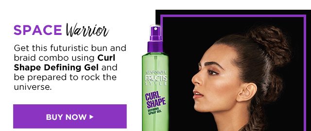 SPACE Warrior - Get this futuristic bun and braid combo using Curl Shape Defining Gel and be prepared to rock the universe. - BUY NOW >