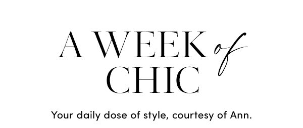 A Week of Chic