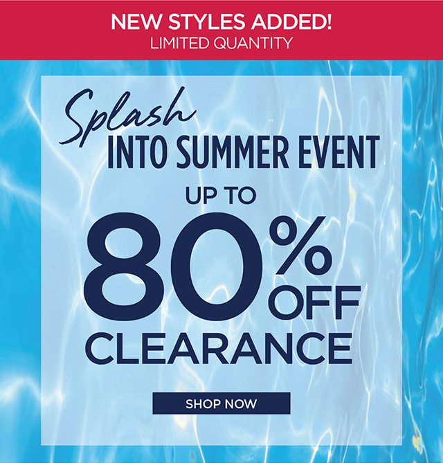 Splash into Summer Event - up to 80% Off Clearance