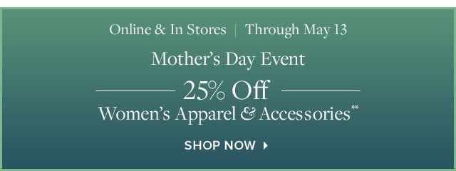 MOTHER'S DAY EVENT | SHOP NOW