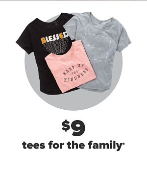 Daily Deals - $9 tees for the family.