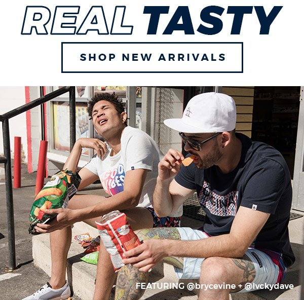 REAL TASTY - SHOP NEW ARRIVALS