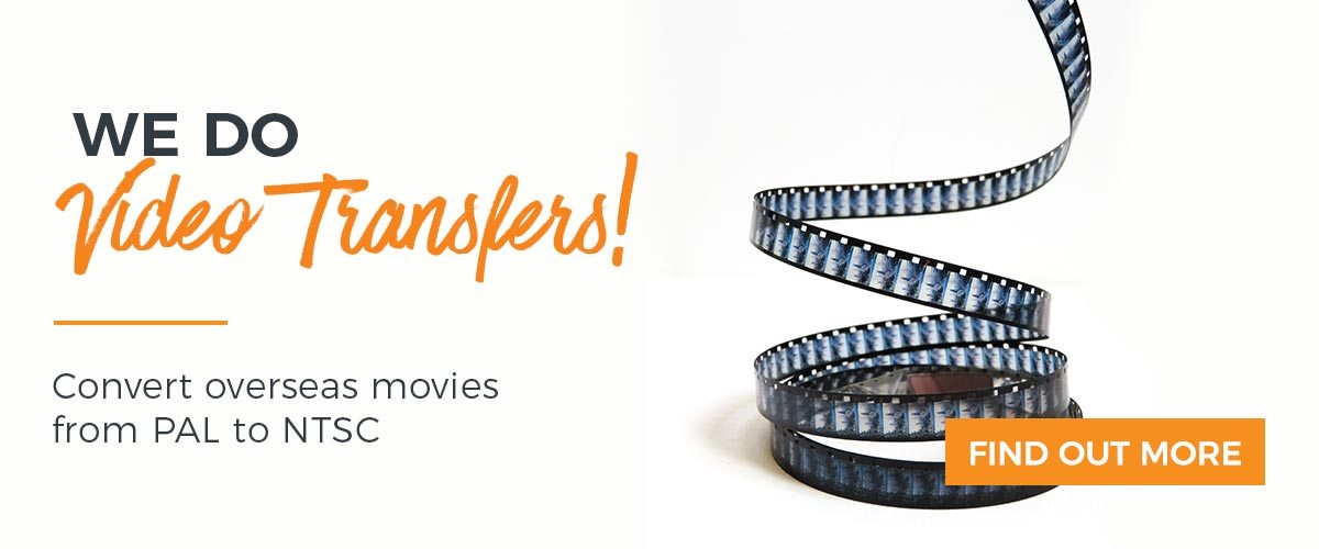 We do Video Transfers! Convert overseas movies from PAL to NTSC