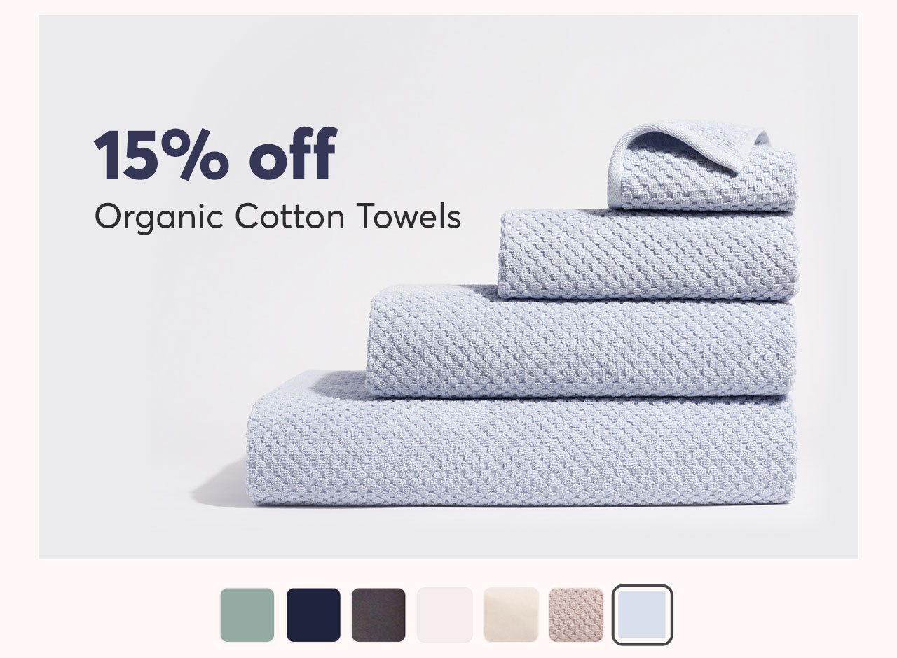 15% off organic cotton towels