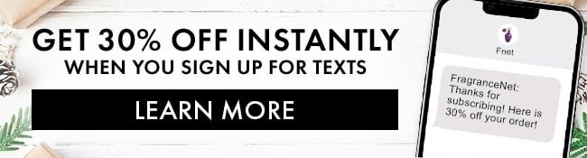 30% Off your next order when you sign up for texts