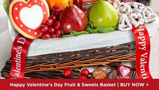 Happy Valentine's Day Fruit & Sweets Basket
