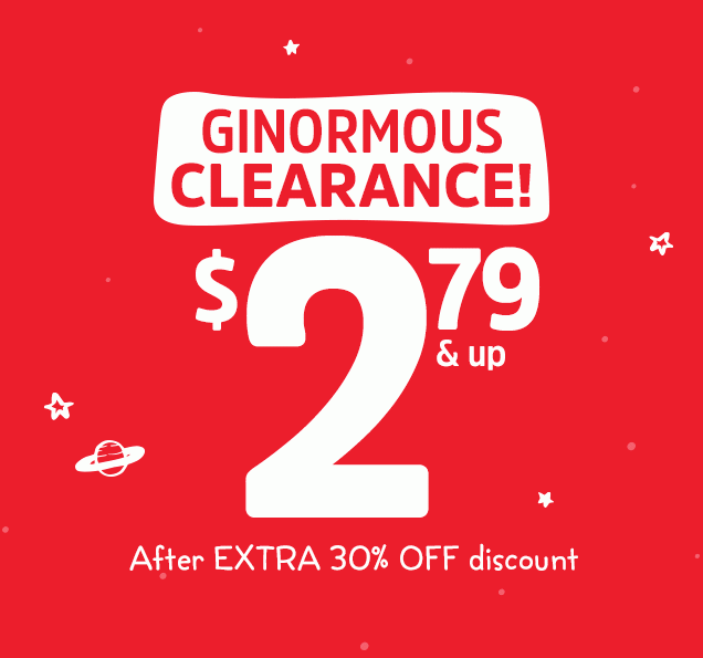 GINORMOUS CLEARANCE! $2.79 & up | After EXTRA 30% OFF discount