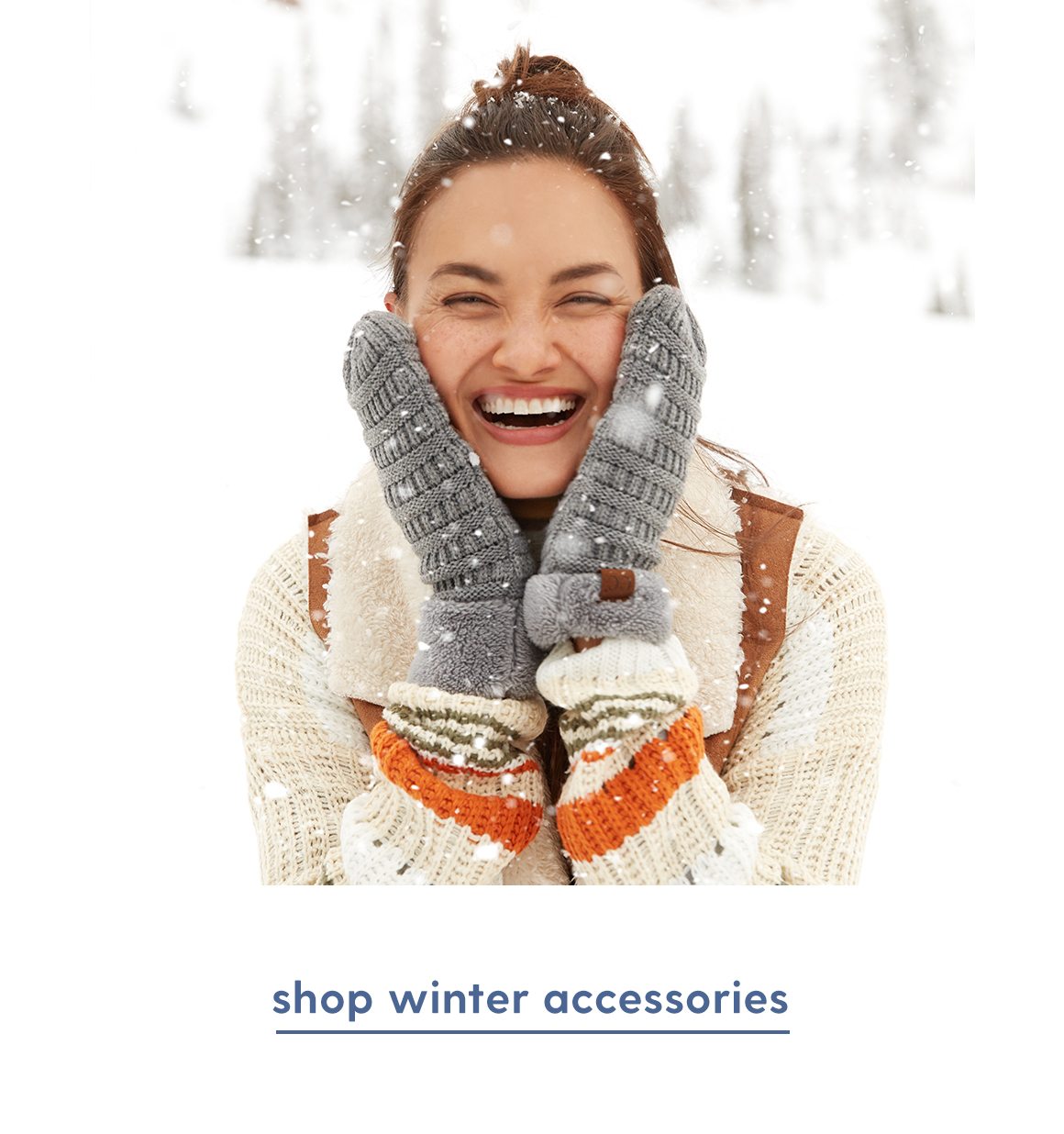 Shop winter accessories.